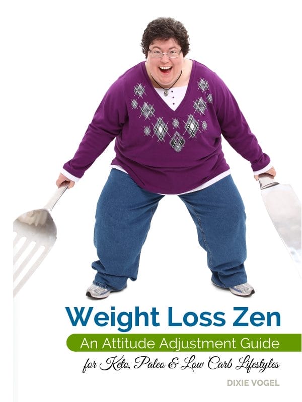 Buy Low Carb Books Cover of Weight Loss Zen by Dixie Vogel, a mindset-focused guide to overcoming diet struggles, emotional eating, and low carb lifestyle self-sabotage